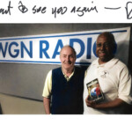 Rick Kogan, Chicago Tribune columist, WGN Radio personality. Photo taken after he interviewed me on his show. Autographed 7 years later